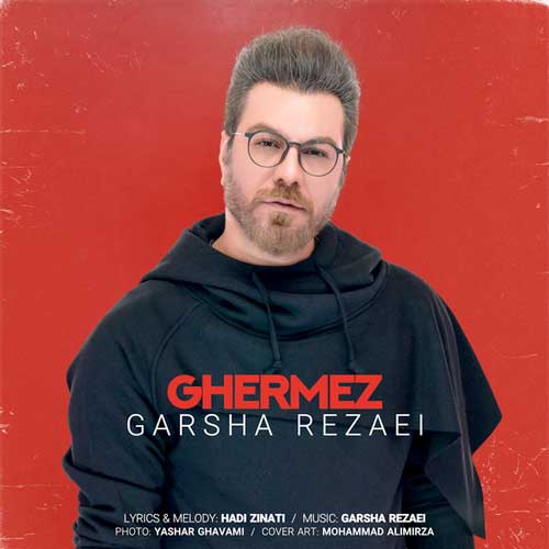 Garsha Rezaei - Ghermez 