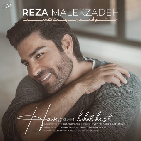 Reza Malekzadeh – Havasam Behet Hast