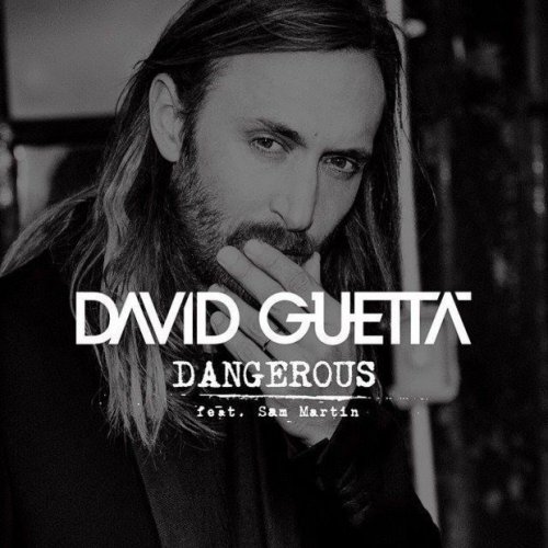 دانلود آهنگ خارجی دیوید گتا David Guetta به نام خطرناک Dangerous