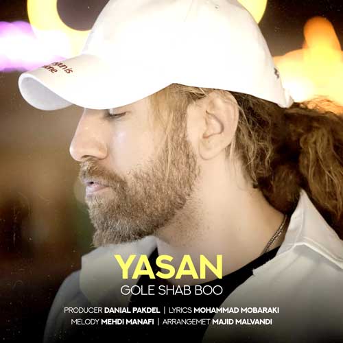 دانلود آهنگ یاسان به نام گل شب بو