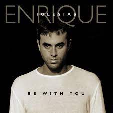 آهنگ انریکه Enrique به نام Be with you